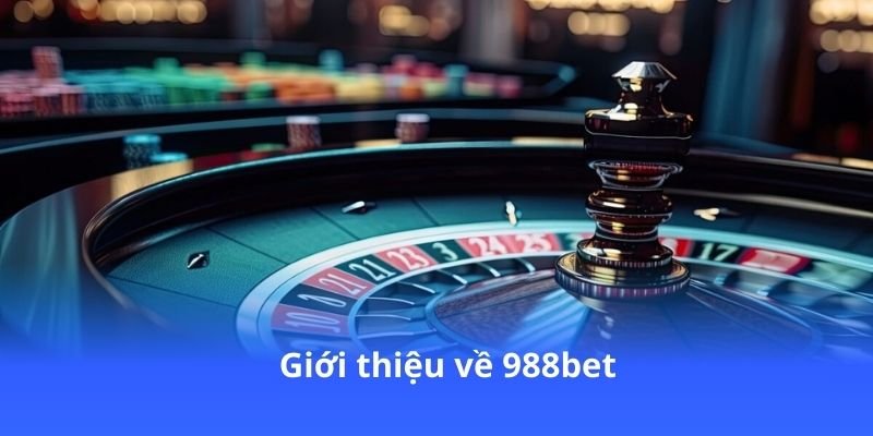 gioi-thieu-ve-988bet